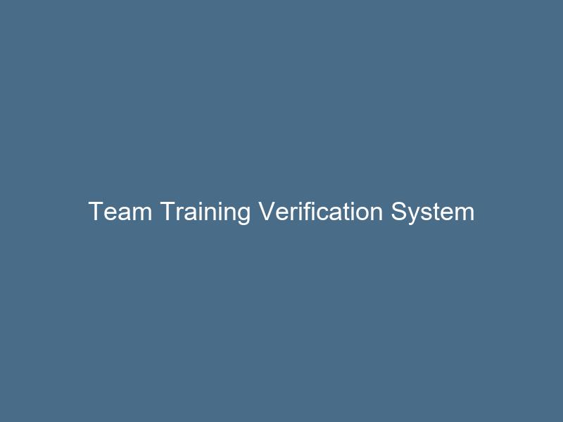 Team Training Verification System